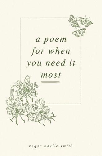 A Poem for When You Need It Most