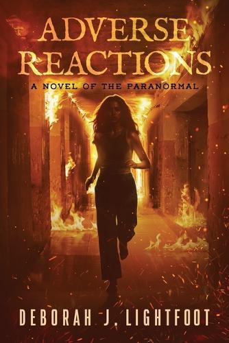 Adverse Reactions: A Novel of the Paranormal