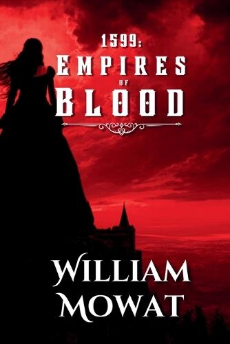 1599: Empires of Blood