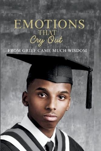 Emotions that Cry Out