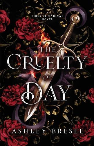 The Cruelty of Day: A Dark Fantasy Novella