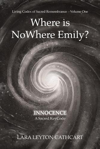 Where is NoWhere Emily: Innocence-A Sacred Keycode