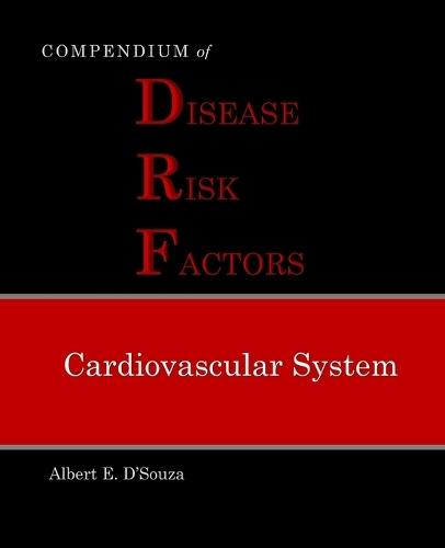 Compendium of Disease Risk Factors (DRF) - Cardiovascular System