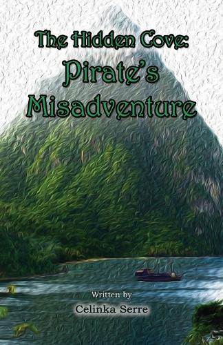 The Hidden Cove: Pirate's Misadventure