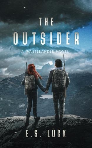 The Outsider: A Wastelander Novel