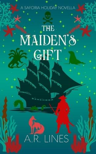 The Maiden's Gift: A Saforia Holiday Novella