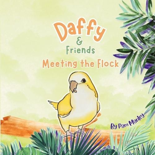 Daffy & Friends: Meeting the Flock