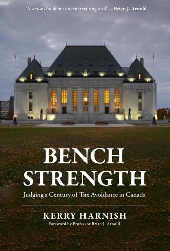 Bench Strength: Judging a Century of Tax Avoidance in Canada