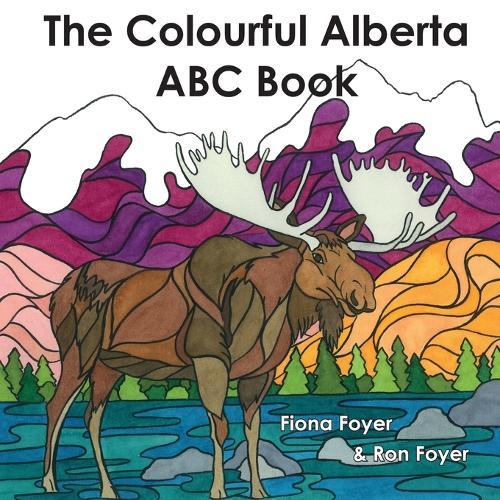 The Colourful Alberta ABC Book