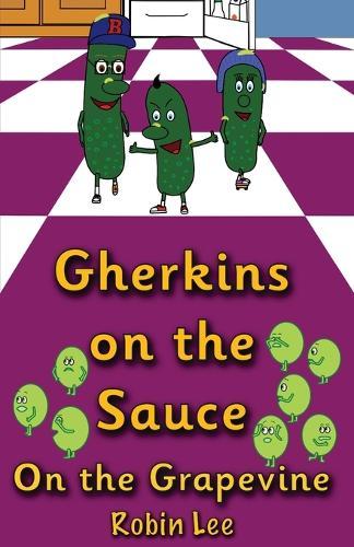 Gherkins on the Sauce: On the Grapevine
