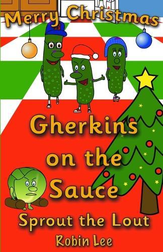 Gherkins on the Sauce: Sprout the Lout