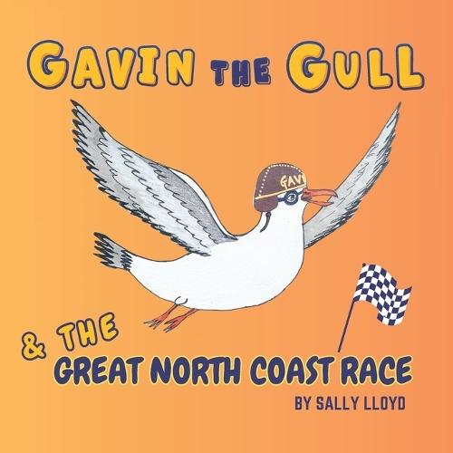 Gavin the Gull and The Great North Coast Race: An Outrageously Raucous Coastal Adventure