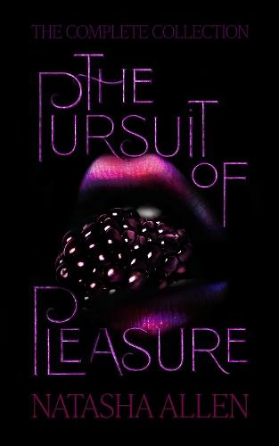 The Pursuit of Pleasure: The Complete Collection