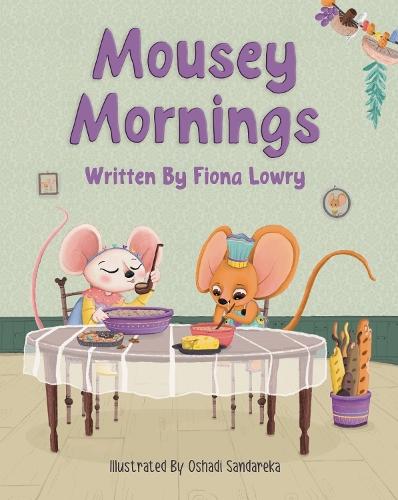 Mousey Mornings