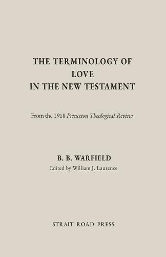 The Terminology of Love in the New Testament