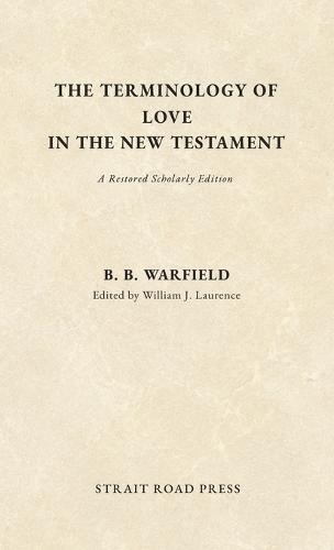 The Terminology of Love in the New Testament