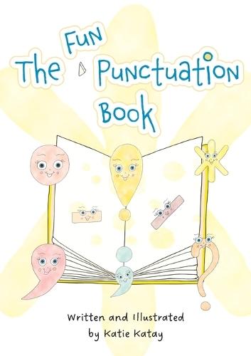 The Fun Punctuation Book: Educational Storybook