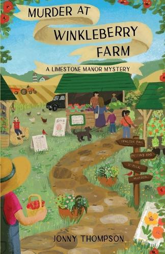 Murder at Winkleberry Farm: A Limestone Manor Mystery