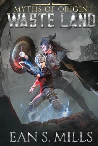 Myths of Origin: Waste Land