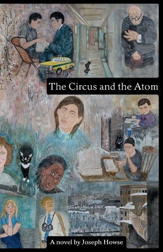 The Circus and the Atom