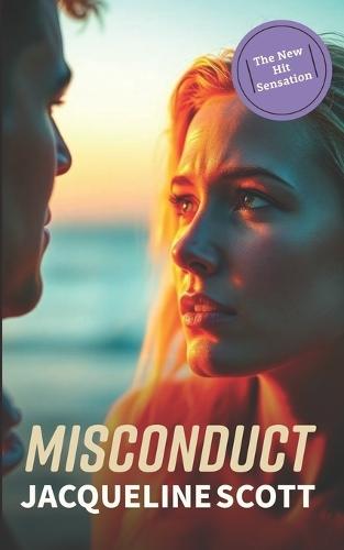 Misconduct: The Oligarch's Daughter Book Two