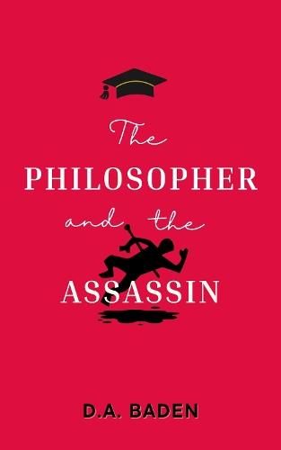 The Philosopher and the Assassin