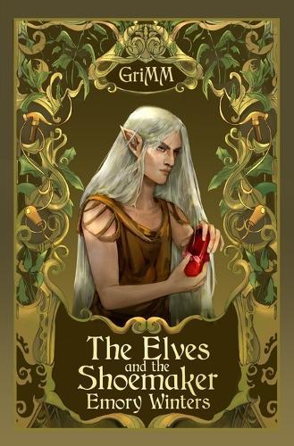 The Elves and the Shoemaker: An MMM Romance Fairytale Retelling