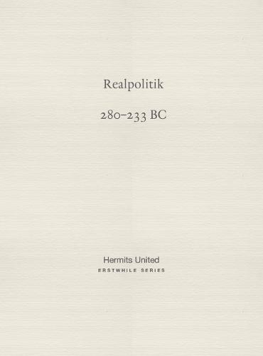 Realpolitik: Han Fei on mighty reign (280-233 BC)