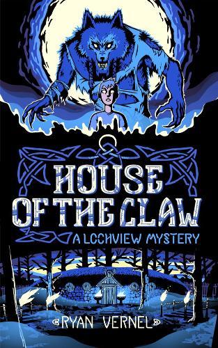 House of the Claw: A Lochview Mystery
