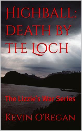 Highball: death by the Loch