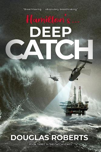 Hamilton's Deepcatch: A deadly smuggling investigation that exposes corruption on the high seas
