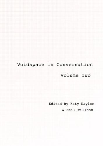 Voidspace in Conversation: Volume 2