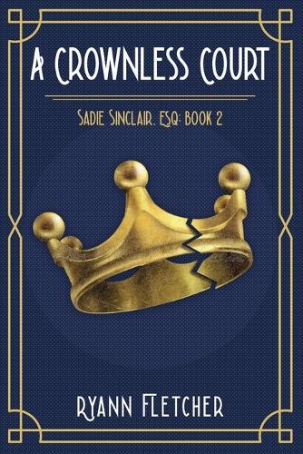 A Crownless Court