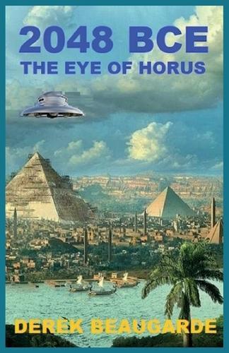 2048 Bce: The Eye of Horus