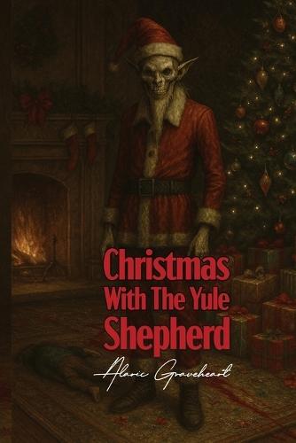 Christmas With The Yule Shepherd