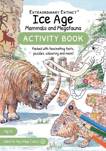 Ice Age Mammals and Megafauna: Activity Book