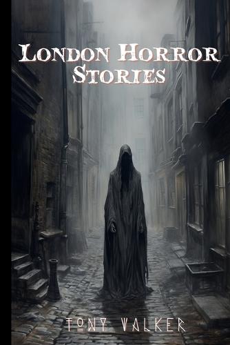 London Horror Stories