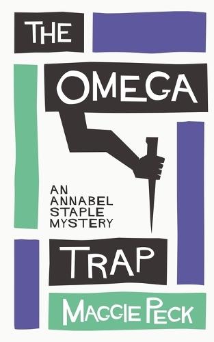 The Omega Trap: An Annabel Staple Country House Murder Mystery book 2