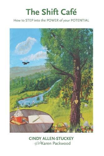 The Shift Café: How to STEP into the POWER of your POTENTIAL