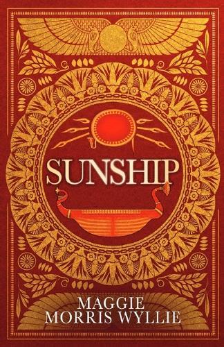 Sunship: Egyptian Slave Siva Rises to Become The Hero of Ancient Britain's Fight Against The Emperor Claudius and Rome