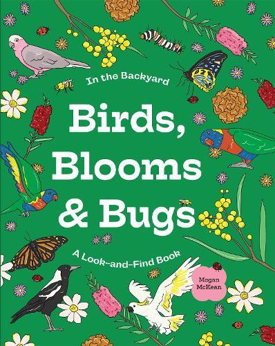 Birds, Blooms & Bugs: A Look-and-Find Book