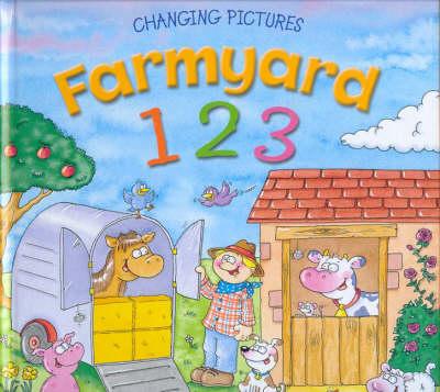 Farmyard 1 2 3: Changing Pictures