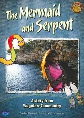 Sharing Our Stories Big Book: Mermaid and Serpent