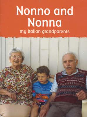 Nonno and Nonna: My Italian Grandparents