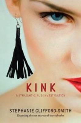 Kink: A Straight Girl's Investigation