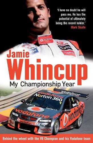 Jamie Whincup: My Championship Year