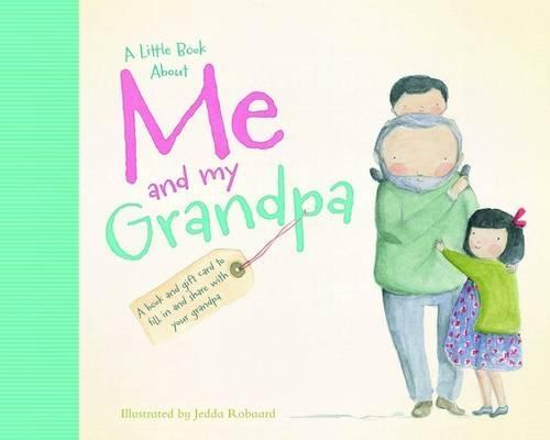 A Little Book About Me and My Grandpa