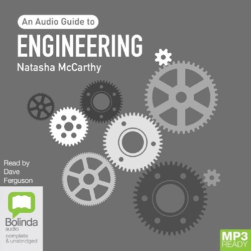 Engineering: An Audio Guide