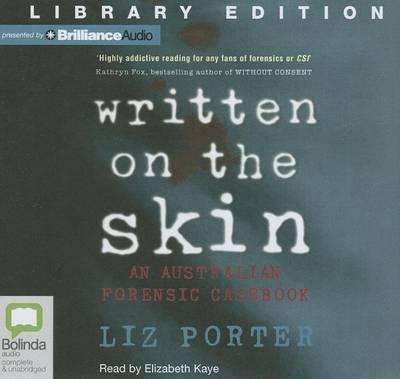 Written on the Skin: An Australian Forensic Casebook: Library Edition