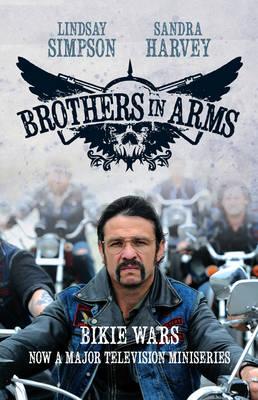 Brothers in Arms: Bikie Wars